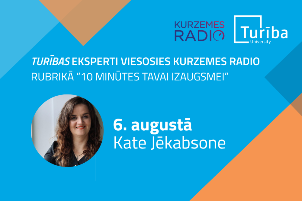 Turības pasniedzēja K. Jēkabsone viesosies Kurzemes radio rubrikā “10 minūtes tavai izaugsmei”