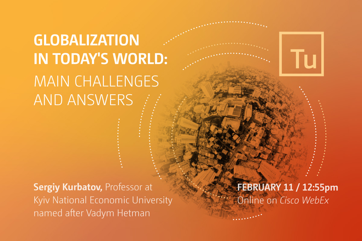 Lecture "Globalization in today's world: main challenges and answers ...